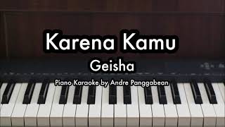 Download lagu Karena Kamu - Geisha | Piano Karaoke by Andre Panggabean mp3 Download lagu Karena Kamu - Geisha | Piano Karaoke by Andre Panggabean mp3