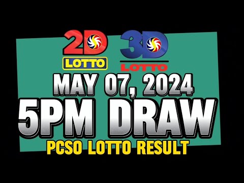 LOTTO 5PM DRAW 2D & 3D RESULT MAY 07, 2024 #lottoresulttoday #pcsolottoresults #stl