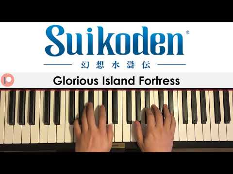 Suikoden - Glorious Island Fortress (Piano Cover) | Patreon Dedication #407