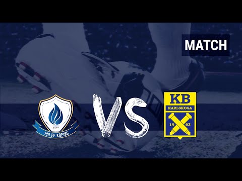 Match: MD FF Köping - KB Karlskoga FF