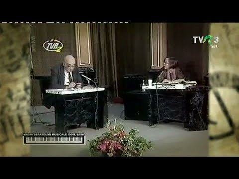 Magia Seratelor Muzicale Iosif Sava - invitată Leopoldina Bălănuţă