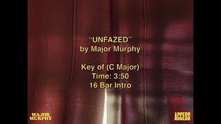 Major Murphy – “Unfazed”