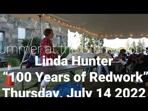Summer at the Stone House: Linda Hunter presents "100 Years of Redwork"