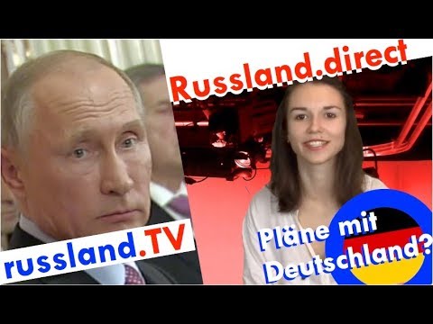 Putins Pläne mit Deutschland [Video]
