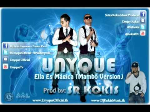 Unyque - Ella es magica (Mambo version) Prod by Sr Kokis