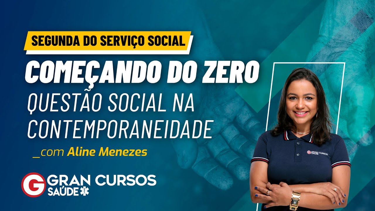 Segunda do Serviço Social: Começando do Zero: Questão Social na Contemporaneidade com Aline Menezes