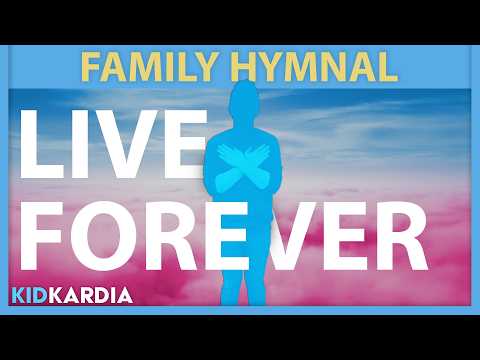 LIVE FOREVER || MOTIONS & LYRICS || @FamilyHymnal - Kingdom Kids Zone, Sing With Me - Kid Kardia