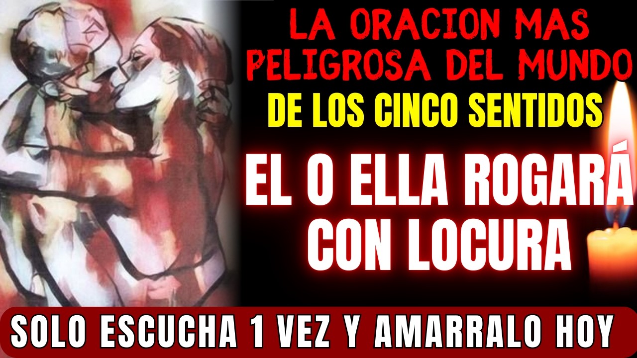 🔥¡DOMÍNALO YA! CON ESTA ORACIÓN al ESPÍRITU del DESEO, NO TENDRÁ OJOS para NADIE MÁS💫 (MUY FUERTE)