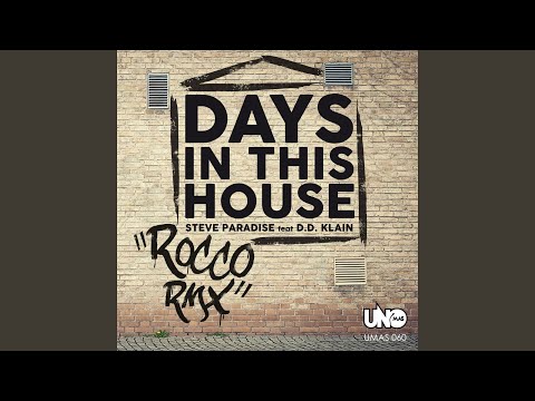 Days in This House (feat. D.D. Klain) (Rocco Deep Remix)