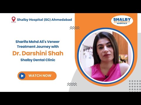 Sharifa Mohd Ali’s Veneer Treatment Journey with Dr. Darshini Shah | Shalby Dental Clinic