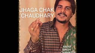 Jhaga Chak Chaudhary (Kar Yaad Kuria Ne) - Amar Singh Chamkila