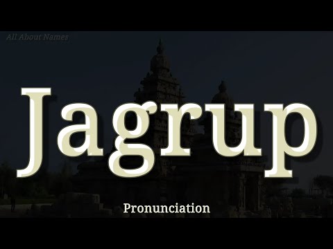 How to Pronounce Jagrup