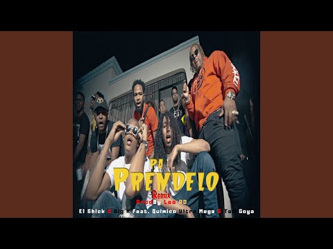 Pa Prendelo (feat. Quimico Ultra Mega & Tali Goya)