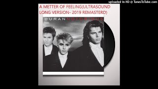 Download lagu Duran Duran - A Matter Of Feeling Long Ultrasound Version(2019 Remasterd) mp3