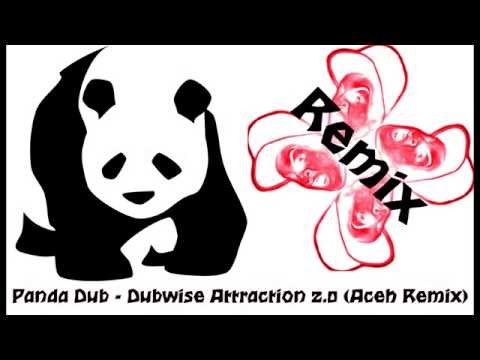 Panda Dub - Dubwise Attraction 2.0 (Aceh Bootleg Remix) [Drum and Bass / Reggae]