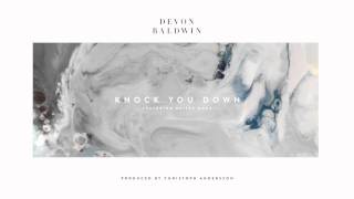 Devon Baldwin - Knock You Down Ft. Skizzy Mars