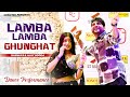 Lamba Lamba Ghunghat Dance Performance Ajay Hooda Shanaya New Haryanvi Song Chatak Haryanvi