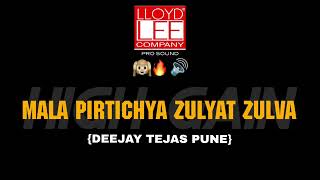 Download lagu Mala Pirtichya Zulyat Zulva- PRIVATE MIX - DEEJAY TEJAS PUNE || #soundcheck #dj  ||🎧 mp3