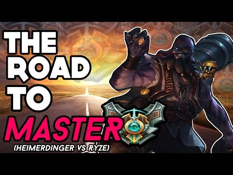 THE ROAD TO MASTER TIER | Heimerdinger VS Ryze! - League of Legends