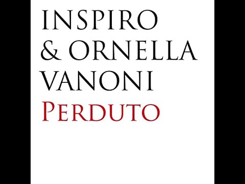 Inspiro & Ornella Vanoni - Perduto (Inspired Club Mix)