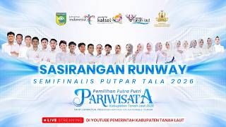 SASIRANGAN RUNWAY SEMI FINALIS PUTRA PUTRI PARIWISATA TAHUN 2026