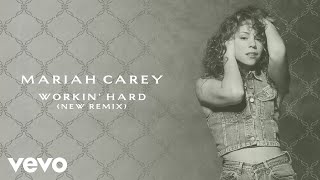 Mariah Carey - Workin' Hard (Remix - Official Lyric Video)