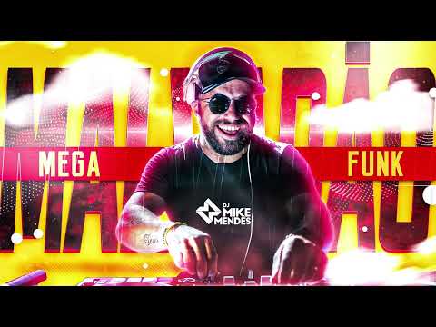 MEGA FUNK - MALVADÃO (DJ MIKE MENDES)