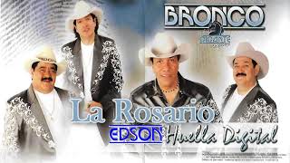 La Rosario Bronco