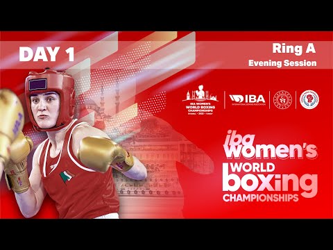 IBA Women's World Boxing Championships | Istanbul 2022 | Day 1 | Ring A | Evening Session