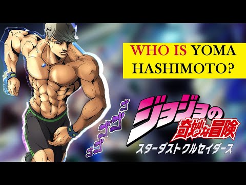 Who is Yoma Hashimoto? // Thus Spoke Kishibe Rohan - The Run