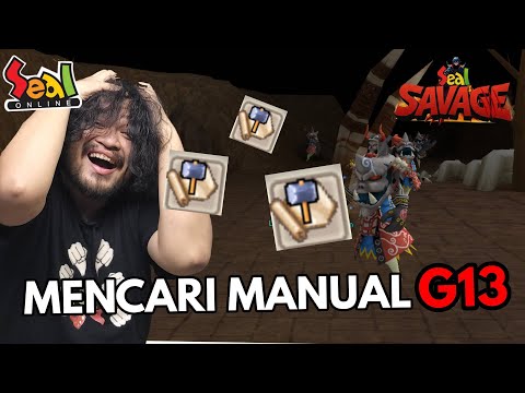 🔴[LIVE] Cari Manual G13  | Seal Online Indonesia Savage