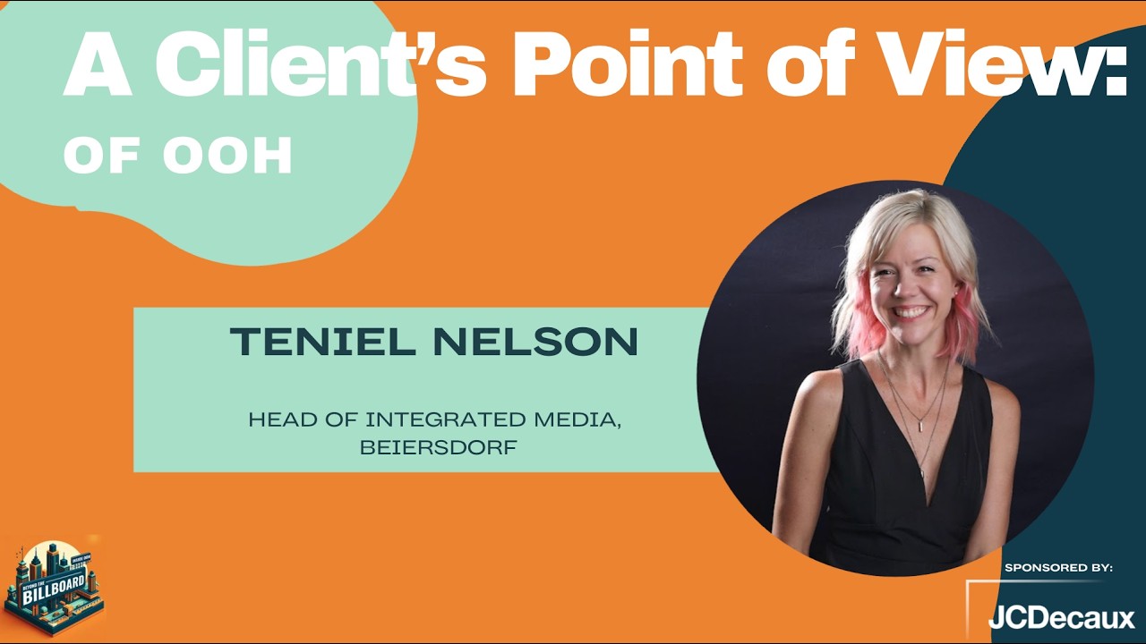 Beiersdorf: A Client's Point of View of OOH with Teniel Nelson