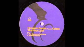 Home & Garden - Find Your Love (feat. Colette) (The Clockwork Re-Shuffle)