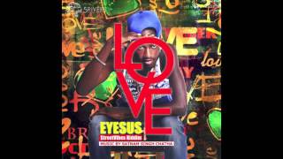 Eyesus - Love 5 Rivers Entertainment Inc.