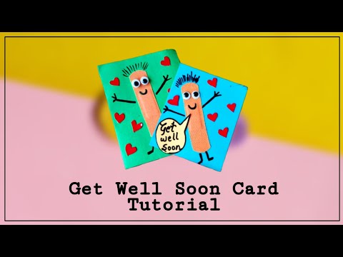 Get Well Soon Card Diy || Get Well Soon Card Tutorial...