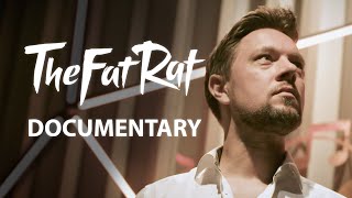 TheFatRat Documentary