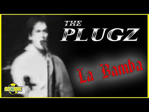 Plugz - La Bamba (Music Video)