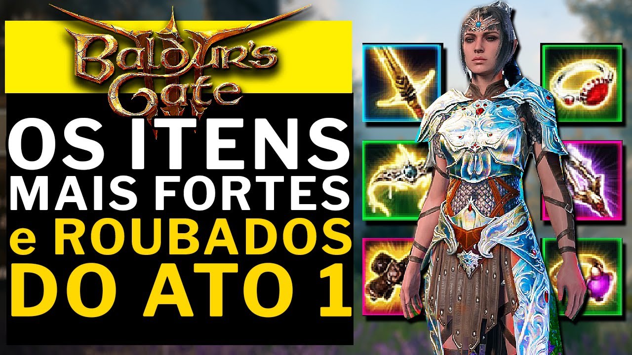 BALDUR'S GATE 3 - OS ITENS MAIS FORTES e ROUBADOS DO ATO 1!!!!