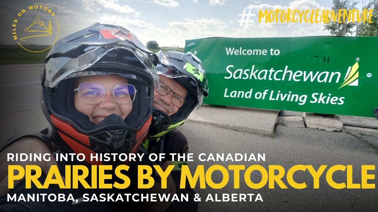 Driving the Canadian Prairies — The Road to History on a Motorcycle (MB/SK/AB)