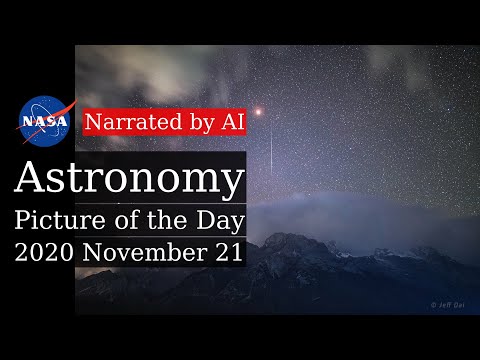 APOD: 2020-11-21 - Mars and Meteor over Jade Dragon Snow Mountain (Narrated by Emma)