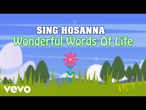 Sing Hosanna - Wonderful Words Of Life | Bible Songs for Kids