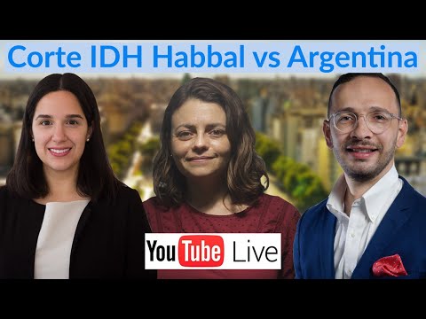 Análisis caso Habbal vs. Argentina — Corte IDH