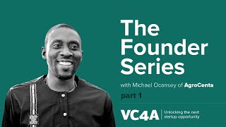 Michael Ocansey of agri-tech startup AgroCenta on cultural sensitivity and technology
