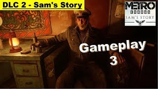 Metro Exodus DLC 2 Sam's Story - Gameplay Part 3