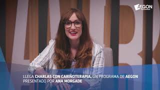 ‘Charlas con Cariñoterapia’, de The StoryLab Spain para Aegon Trailer