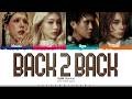 XLOV BACK 2 BACK Lyrics 엑스러브 BACK 2 BACK 가사 Color Coded Han Rom Eng ShadowByYoongi