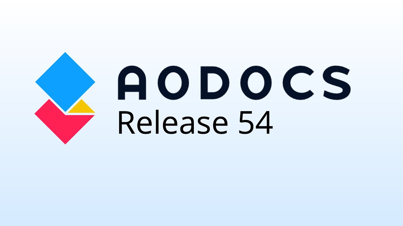 AODocs Release 54