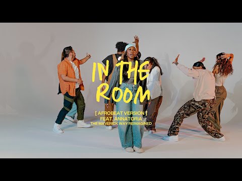 In The Room (Afro Beat Version) | Maverick City Music feat. Annatoria (Official Music Video)