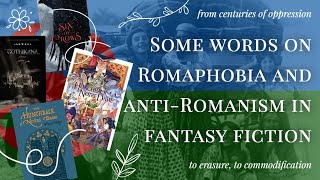 The Hunchback & the Grishaverse: [Fantasy] Fiction is Anti-Romani | Sfarda L. Gül