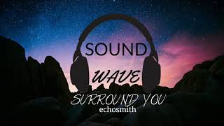 Surround You-echosmith